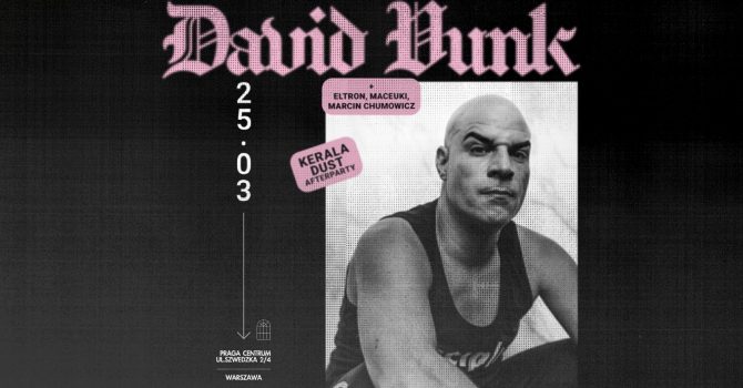 David Vunk (AFTER Kerala Dust) | 25 marca 2023 | Warszawa