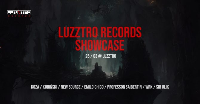 Luzztro Records Showcase - 25.03