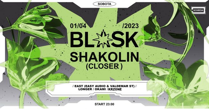 BLASK x Schron pres. Shakolin (Closer)