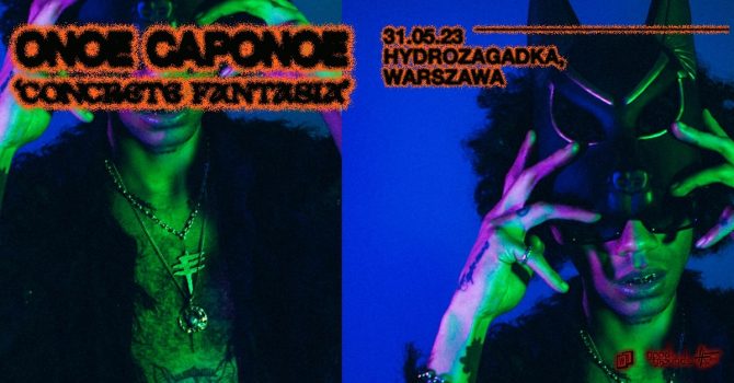 ONOE CAPONOE | Warszawa