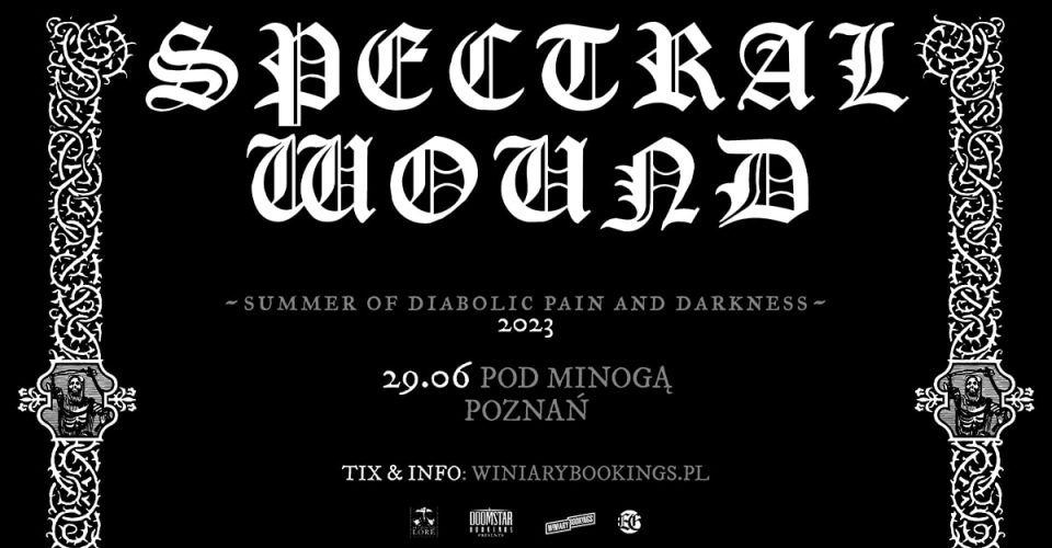 SPECTRAL WOUND | Poznań