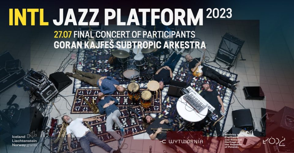INTL 2023 FINAL: GORAN KAJFEŠ SUBTROPIC ARKESTRA