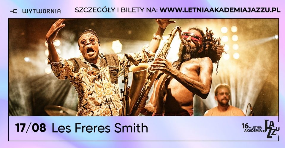 16. LAJ - Les Freres Smith - Łódź, Klub Wytwórnia