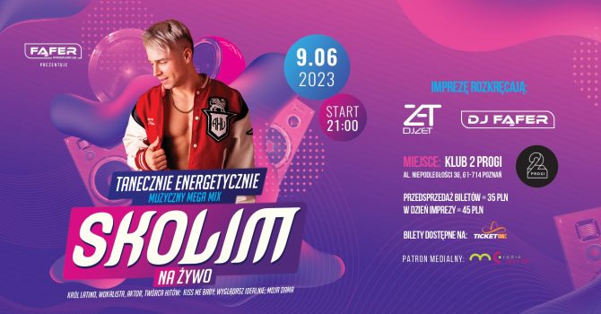 SKOLIM na żywo - Tanecznie Energetycznie Dj Fąfer, Dj Zet