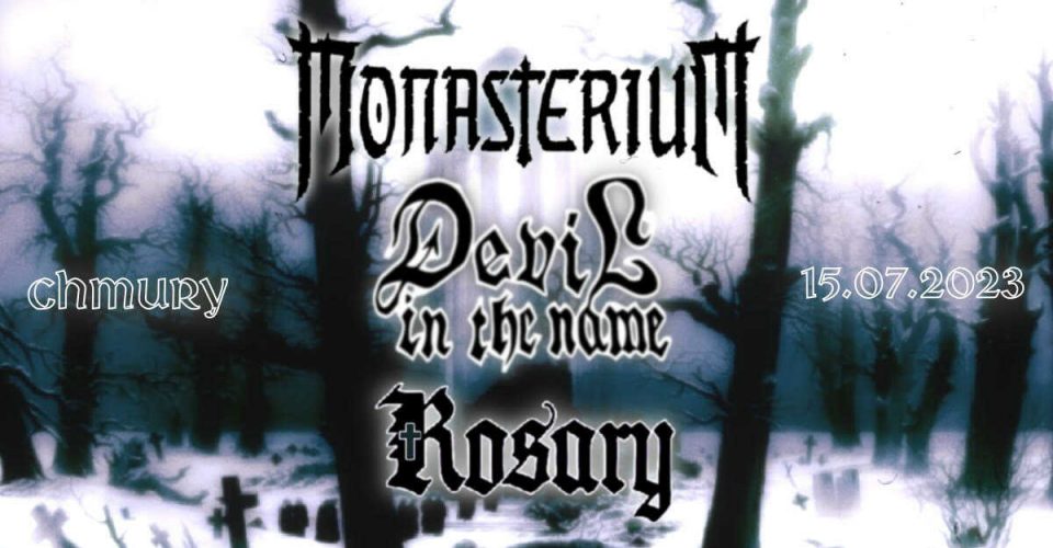 Monasterium // Devil In The Name // Rosary // 15.07.2023 // Chmury