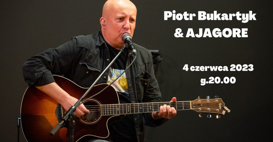 Piotr Bukartyk z zespołem AJAGORE