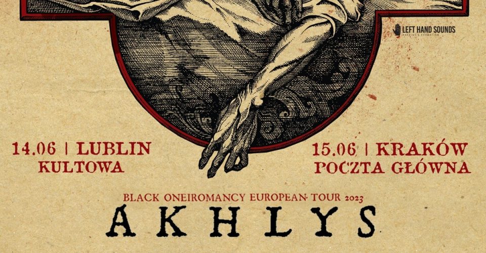 Akhlys „Black Oneiromancy European Tour” | Lublin