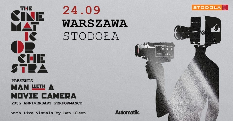 THE CINEMATIC ORCHESTRA / Man With A Movie Camera Tour/ WARSZAWA