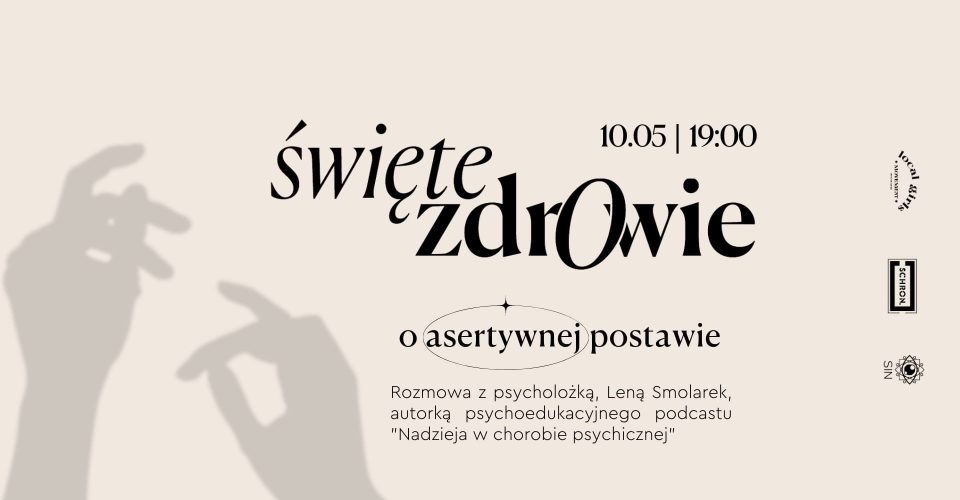 Święte Zdrowie: o asertywnej postawie