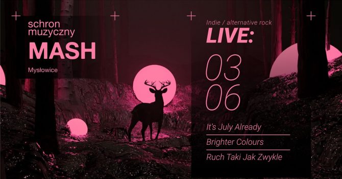 It's July Already, Brighter Colours i Ruch Taki Jak Zwykle