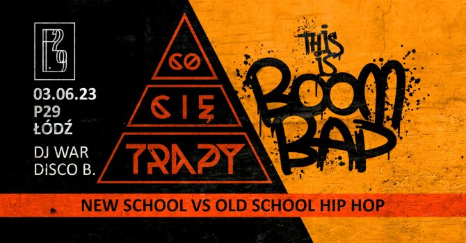 Co Cię Trapy X This is Boom Bap - New school vs old school Hip Hop