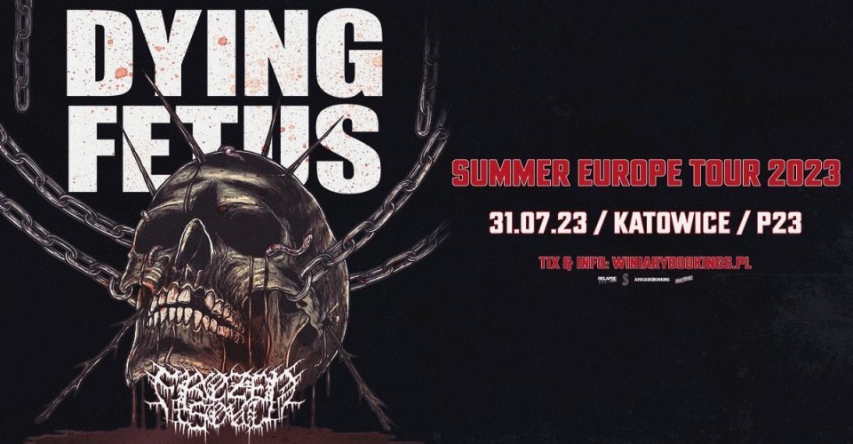Dying Fetus + Frozen Soul | Katowice