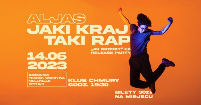 ALJAS: Jaki Kraj Taki Rap / EP Realease | 14.06 | CHMURY
