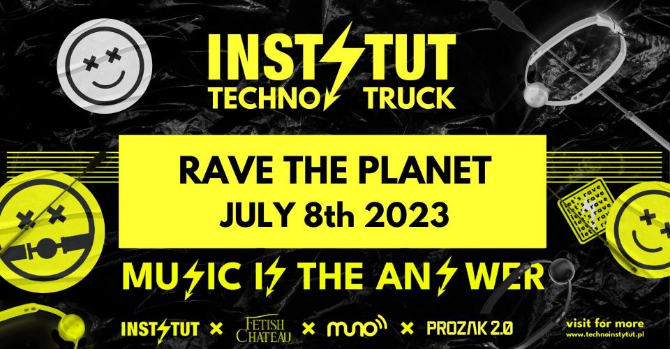 Instytut Techno Truck Poland | Rave The Planet 2023