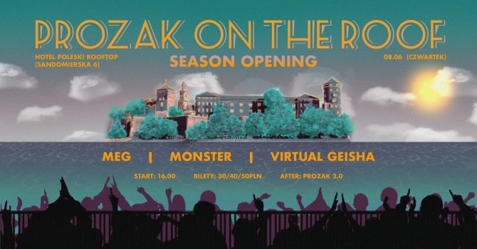 Prozak on the Roof: Season Opening
