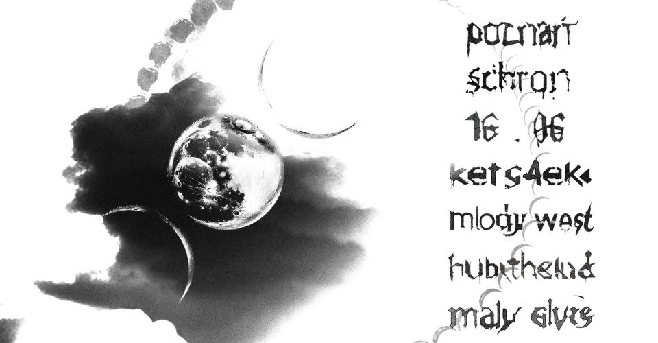 KETS4EKI X MŁODY WEST X HUBITHEKID X MALY ELVIS SCHRON POZNAŃ