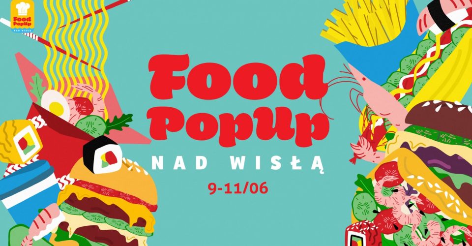 Start Targów Food PopUp nad Wisłą