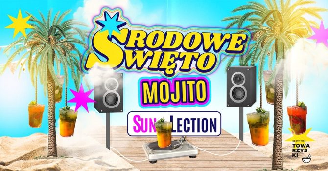 ŚRODOWE ŚWIĘTO MOJITO | SUNLECTION