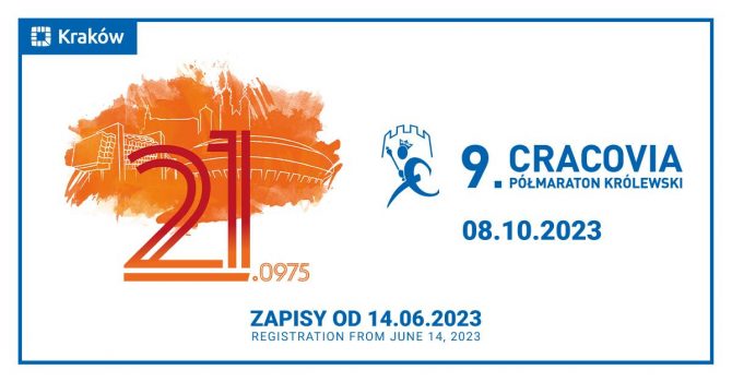 9. Cracovia Półmaraton Królewski | 9th Cracovia Royal Half Marathon
