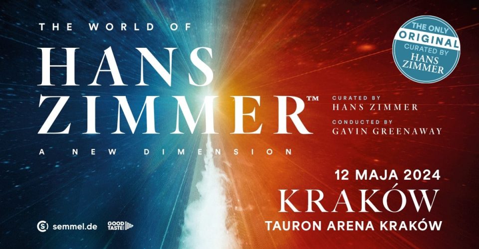 The World of Hans Zimmer – A New Dimension / Kraków