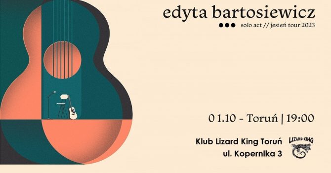 Edyta Bartosiewicz | Toruń
