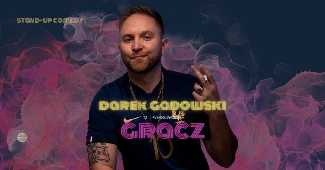 STAND-UP | Darek Gadowski