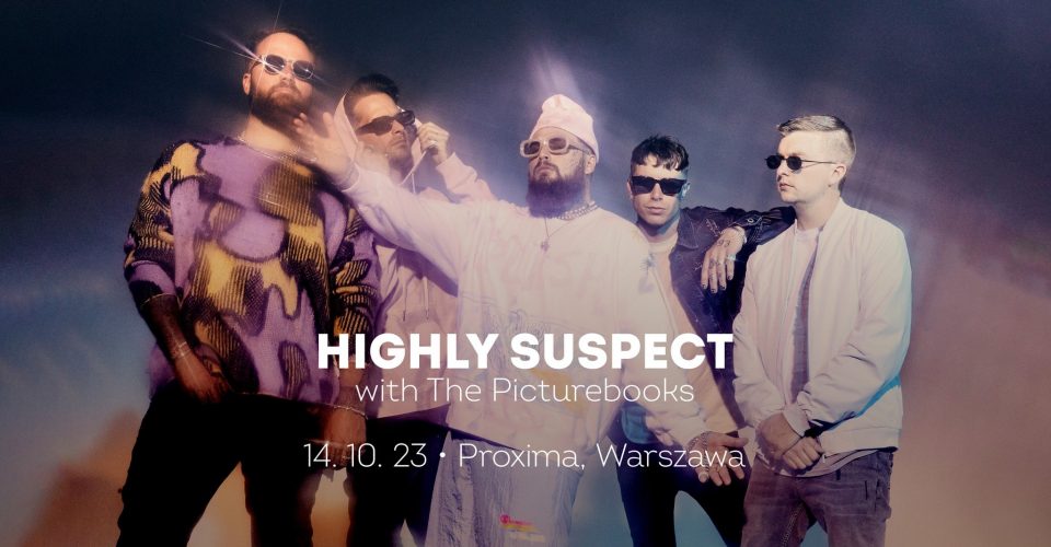 Highly Suspect | Warszawa