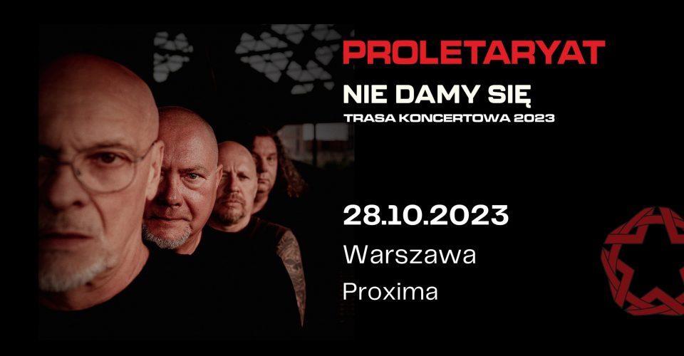Proletaryat | Warszawa - Proxima