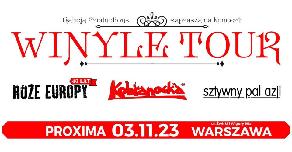 Winyle Tour - Kobranocka, Róże Europy, Sztywny Pal Azji | 03.11.2023 Warszawa