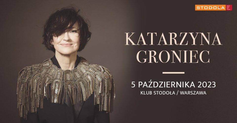 Katarzyna Groniec - Konstelacje, 05.10.2023, Klub Stodoła