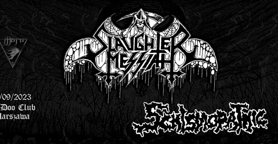 BNbM - Slaughter Messiah x Schismopathic x TBA I Warszawa I @VooDoo Club