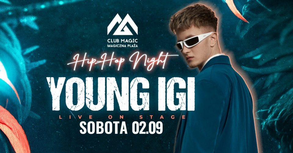 Young Igi | Club Magic