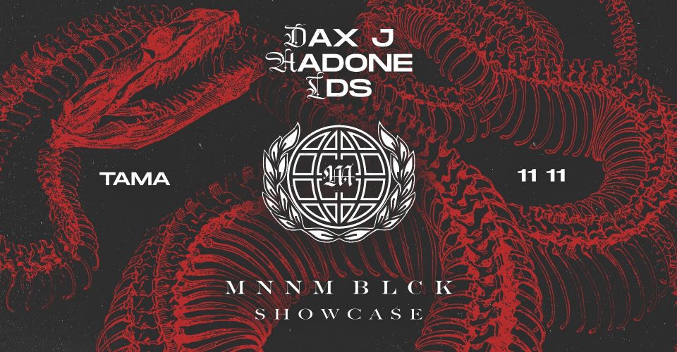 Monnom Black Showcase: Dax J, Hadone, LDS