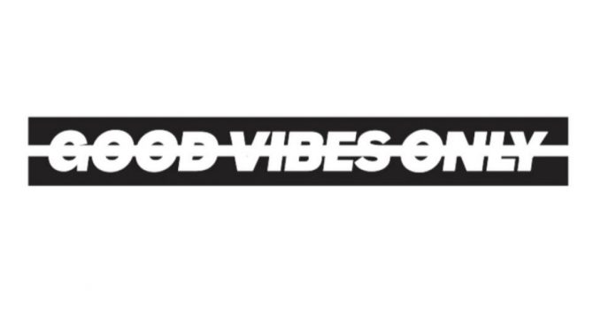 MONSTER | Good Vibes Only