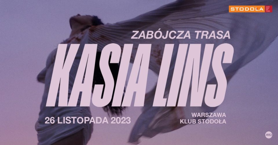 Kasia Lins - ZABÓJCZA TRASA, 26.11.2023 | WARSZAWA