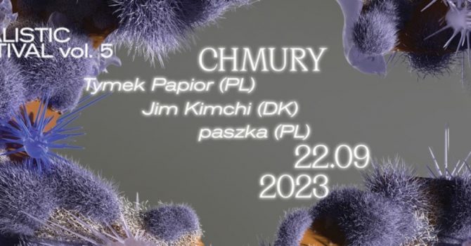 Idealistic Festival vol. 5 | 22.09 koncert Chmury