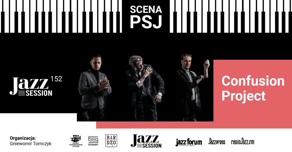 Scena PSJ: Confusion Project | JazzSession #152