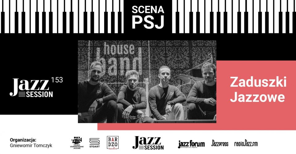 Scena PSJ: Zaduszki Jazzowe - House Band | JazzSession #153
