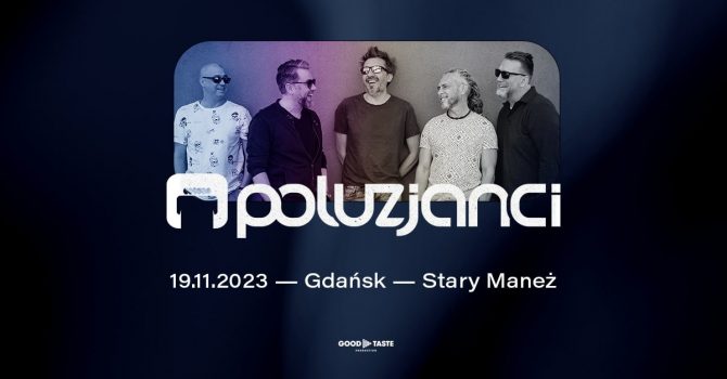 Poluzjanci / 19.11.2023 / Gdańsk