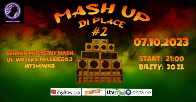 Mash Up Di Place #2- Roots Reggae & Dub Night