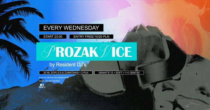 Prozak Vice: Every Wednesday at Prozak 2.0