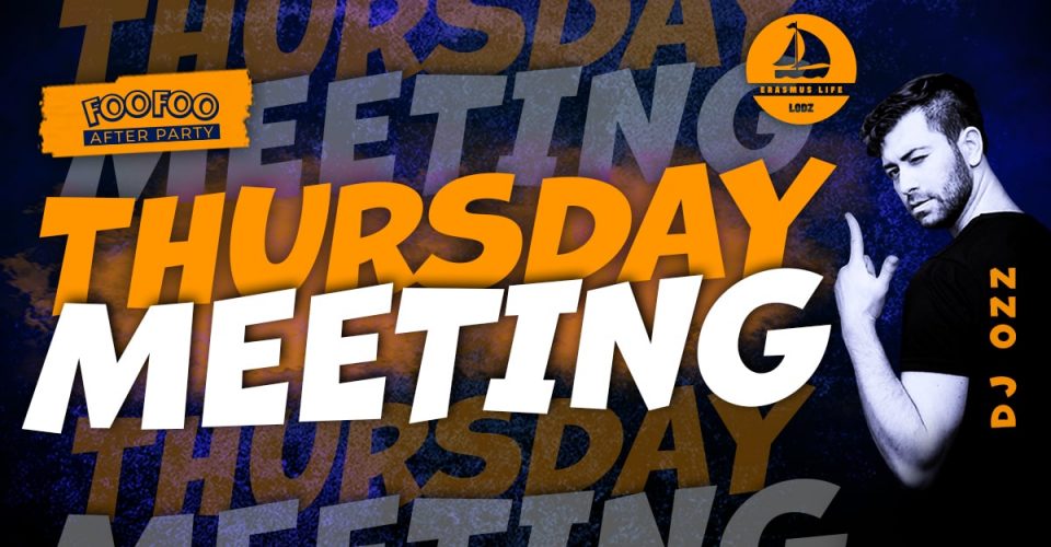 Thursday Meeting | DJ Ozz