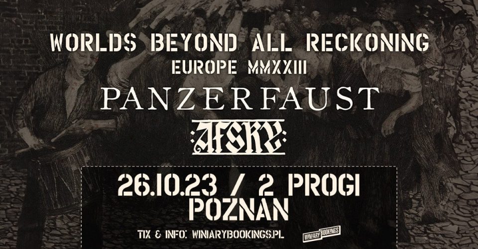 PANZERFAUST + AFSKY | Poznań