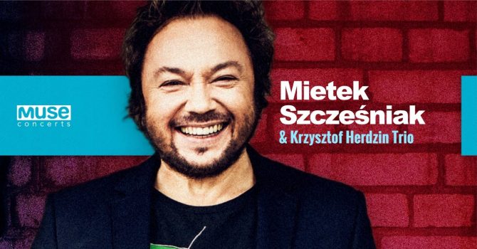 Mietek Szcześniak i Krzysztof Herdzin Trio | Jazz w Starym Maneżu