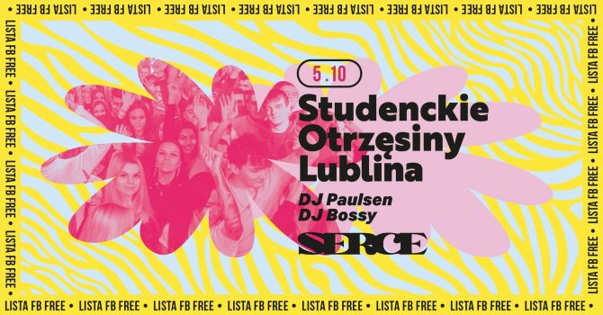 Studenckie Otrzęsiny Lublina // DJ Paulsen / DJ Bossy