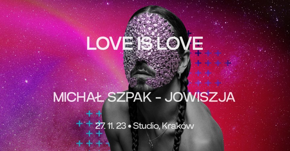 Michał Szpak - JOWISZJA: LOVE IS LOVE tour | Kraków