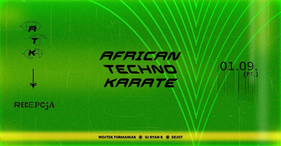 African Techno Karate w Recepcji