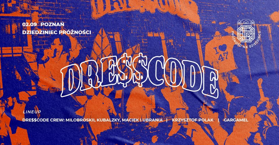 DRE$$CODE SUMMER TOUR FINAŁ || POZNAŃ 02.09