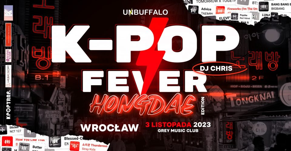K-POP FEVER | HONGDAE EDITION | K-Pop | K-Hiphop | Pop | Hiphop | UNBUFFALO | 03.11.2023 |