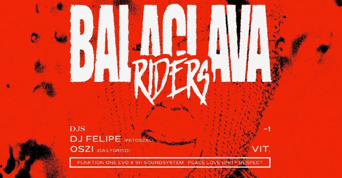 BALACLAVA RIDERS: DJ Felipe (Patoszał) | Prozak 2.0